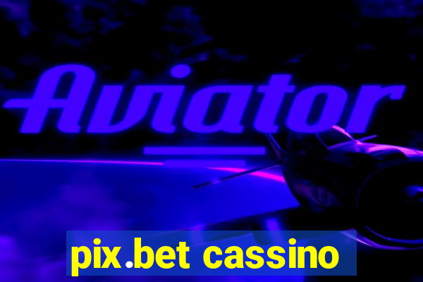 pix.bet cassino